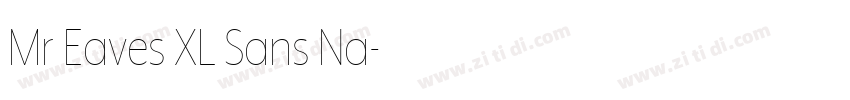 Mr Eaves XL Sans Na字体转换